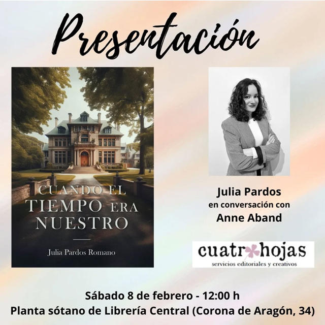 Julia Pardos presenta 'Cuando el tiempo era nuestro'